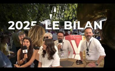 Jazz à Vienne – Bilan 2025 avec Samuel Riblier & Guillaume Anger | Dernière émission – Ninanda