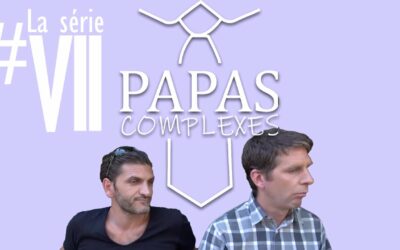 PAPAS COMPLEXES épisode 7- Mea Culpa – série humour