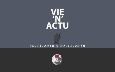 Vien&rsquo;N&rsquo;Actu 30 11 2018 au 07 12 2018