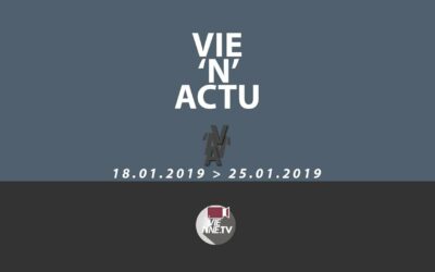 Vie&rsquo;N&rsquo;Actu infos du 18.01.2019 au 25.01.2019