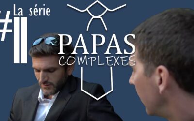 PAPAS COMPLEXES épisode 2- Le message