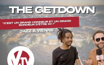 Jazz à Vienne – The Getdown nous partage leur histoire !