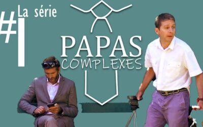 PAPAS COMPLEXES épisode 1 – La rencontre – série humour