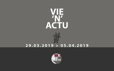 Vie&rsquo;N&rsquo;Actu Vienne Condrieu actu du 29.03.2019 au 05.03.2019