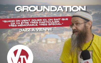 Jazz à Vienne – Groundation fait l’éloge du festival !